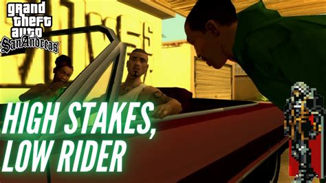 high stakes low rider|GTA San Andreas .